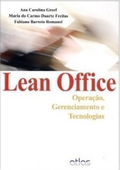 Lean office: Operação, gerenciamento e tecnologias