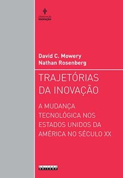 Trajetórias da inovação: a mudança tecnológica nos Estados Unidos da América no século XX