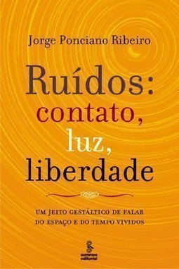 Ruídos: Contato, Luz, Liberdade