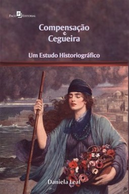 Compensação e cegueira: um estudo historiográfico