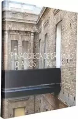 Pinacoteca de São Paulo - 110 Anos/110 Years