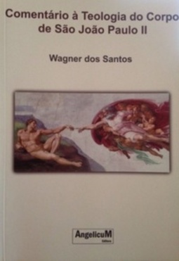 Comentário à Teologia do Corpo de São João Paulo II