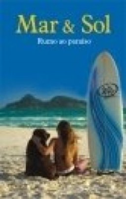 Mar e Sol - Rumo ao paraíso