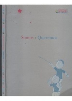 Somos e Queremos
