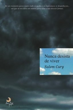 NUNCA DESISTA DE VIVER