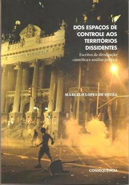 DOS ESPAÇOS DE CONTROLE AOS TERRITORIOS DISSIDENTES