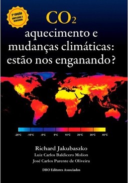 CO2 - Aquecimento e Mudanças Climáticas - Estão nos Enganando?