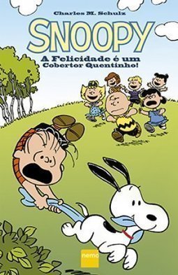 Snoopy: A felicidade é um cobertor quentinho!