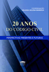 20 anos do código civil - Perspectivas presentes e futuras