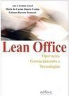Lean office: Operação, gerenciamento e tecnologias