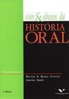 Usos e abusos da história oral