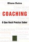 Coaching: o que você precisa saber