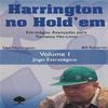 Harrington no Hold'em: Volume 1