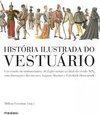 HISTORIA ILUSTRADA DO VESTUARIO