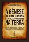 A gênese da alma humana e seu desenvolvimento na Terra