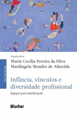 Infância, vínculos e diversidade profissional: espaços para interlocução