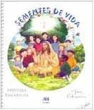 Sementes da Vida: Primeira Eucaristia - Catequista - vol. 1