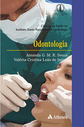 Odontologia - Coleção Ciência da Saúde no Instituto Dante Pazzanese