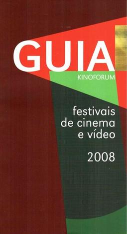GUIA KINOFORUM: FESTIVAIS DE CINEMA E...