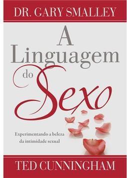 A Linguagem do Sexo