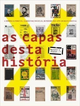 As capas desta história: Memória gráfica da resistência à ditadura militar e da democratização (1946-1985)
