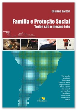 Família e proteção social: todos sob o mesmo teto