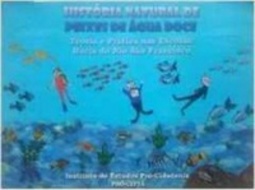 História Natural De Peixes De Água Doce