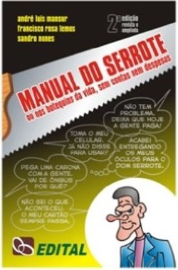 MANUEL DO SERROTE - OU NOS BOTEQUINS DA VIDA, SEM CONTAS NEM DESPESAS