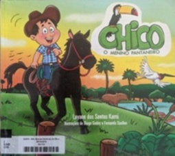 Chico: o menino pantaneiro