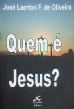 Quem é Jesus?