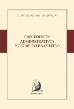 Precedentes administrativos no direito brasileiro