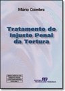 Tratamento do Injusto Penal da Tortura