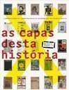 As capas desta história: Memória gráfica da resistência à ditadura militar e da democratização (1946-1985)