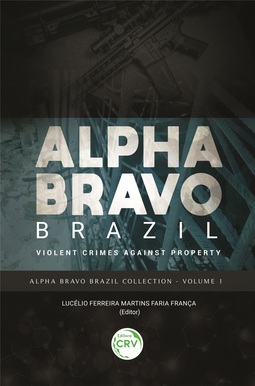 Alpha bravo Brazil: violent crimes against property