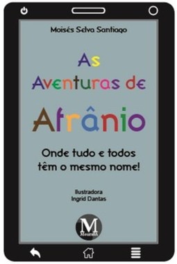 As aventuras de Afrânio: onde tudo e todos têm o mesmo nome!