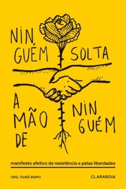 Ninguém solta a mão de ninguém