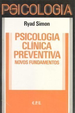 Psicologia Clínica Preventiva: Novos Fundamentos