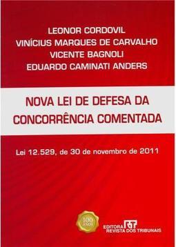 Nova Lei de Defesa da Concorrência Comentada