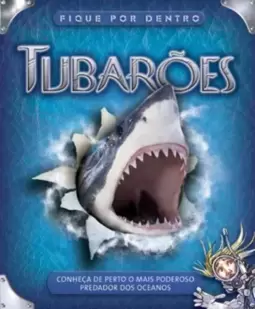 Tubarões : Fique por dentro