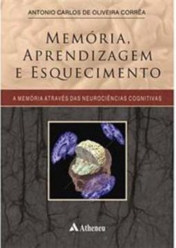 Memória, Aprendizagem e Esquecimento