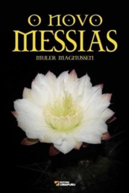 O Novo Messias