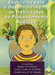 Exercícios para o Desenvolvimento de Habilidades do Processamento Auditivo