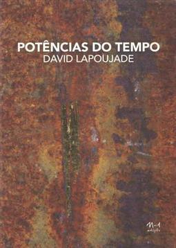 POTENCIAS DO TEMPO / POWERS OF TIME