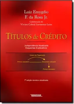 Titulos de Crédito: Jurisprudência Atualizada Esquemas Explicativos