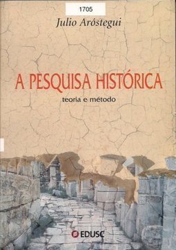 A Pesquisa Histórica: Teoria e Método