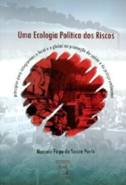 ECOLOGIA POLÍTICA DOS RISCOS, UMA
