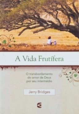 A Vida Frutífera