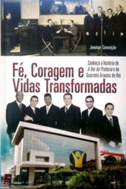 Fé, Coragem e Vidas Transformadas