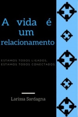 A vida é um relacionamento (1)
