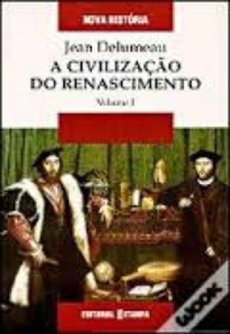 A Civilização do Renascimento #1